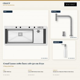 Crauf Lusso 1080 İnox 118×50 cm Evye + Lusso 4030 Batarya + Aynı Renk Sabunluk | 3 Parça Soft Flex