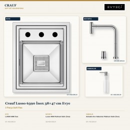 Crauf Lusso 6390 İnox 38×47 cm Evye + Lusso 4030 Batarya + Aynı Renk Sabunluk | 3 Parça Soft Flex