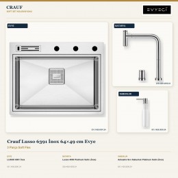 Crauf Lusso 6391 İnox 64×49 cm Evye + Lusso 4030 Batarya + Aynı Renk Sabunluk | 3 Parça Soft Flex
