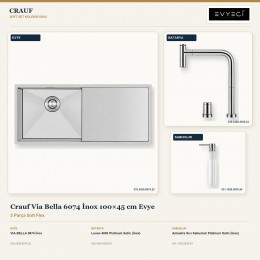 Crauf Via Bella 6074 İnox 100×45 cm Evye + Lusso 4030 Batarya + Aynı Renk Sabunluk | 3 Parça Soft Flex