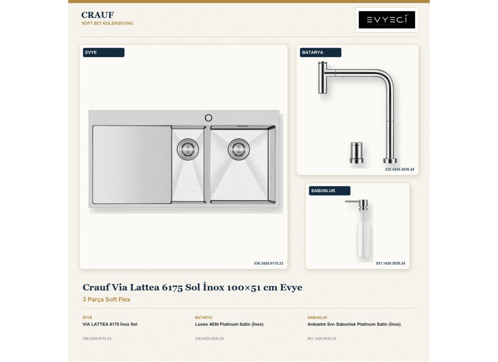 Crauf Via Lattea 6175 Sol İnox 100×51 cm Evye + Lusso 4030 Batarya + Aynı Renk Sabunluk | 3 Parça Soft Flex