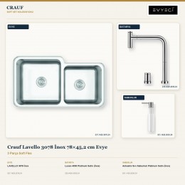 Crauf Lavello 3078 İnox 78×45,2 cm Evye + Lusso 4030 Batarya + Aynı Renk Sabunluk | 3 Parça Soft Flex