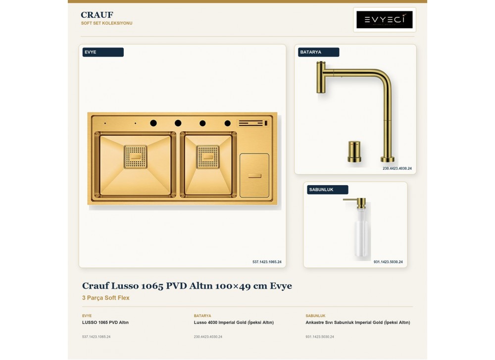 Crauf Lusso 1065 PVD Altın 100×49 cm Evye + Lusso 4030 Batarya + Aynı Renk Sabunluk | 3 Parça Soft Flex Crauf Lusso 1065 PVD Altın 100×49 cm Evye + Lusso 4030 Batarya + Aynı Renk Sabunluk | 3 Parça Soft Flex