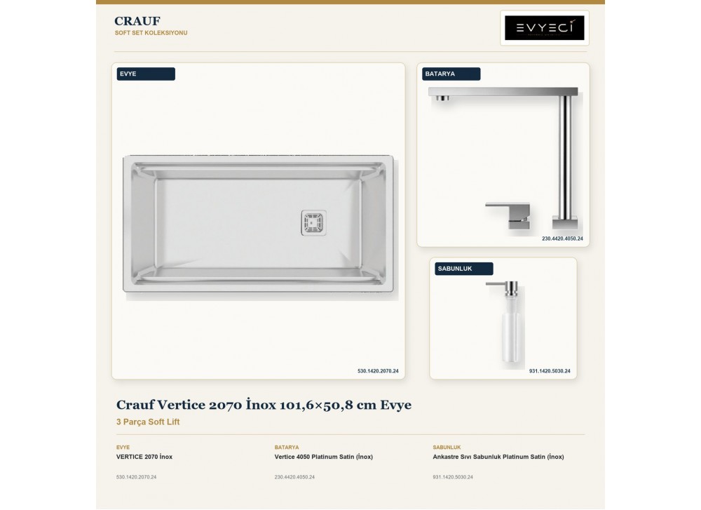 Crauf Vertice 2070 İnox 101,6×50,8 cm Evye + Vertice 4050 Batarya + Aynı Renk Sabunluk | 3 Parça Soft Lift Crauf Vertice 2070 İnox 101,6×50,8 cm Evye + Vertice 4050 Batarya + Aynı Renk Sabunluk | 3 Parça Soft Lift