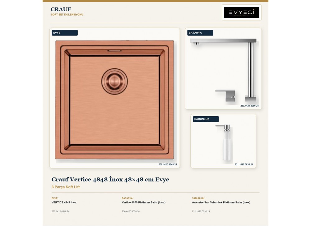 Crauf Vertice 4848 İnox 48×48 cm Evye + Vertice 4050 Batarya + Aynı Renk Sabunluk | 3 Parça Soft Lift Crauf Vertice 4848 İnox 48×48 cm Evye + Vertice 4050 Batarya + Aynı Renk Sabunluk | 3 Parça Soft Lift