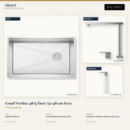 Crauf Vertice 4875 İnox 75×48 cm Evye + Vertice 4050 Batarya + Aynı Renk Sabunluk | 3 Parça Soft Lift