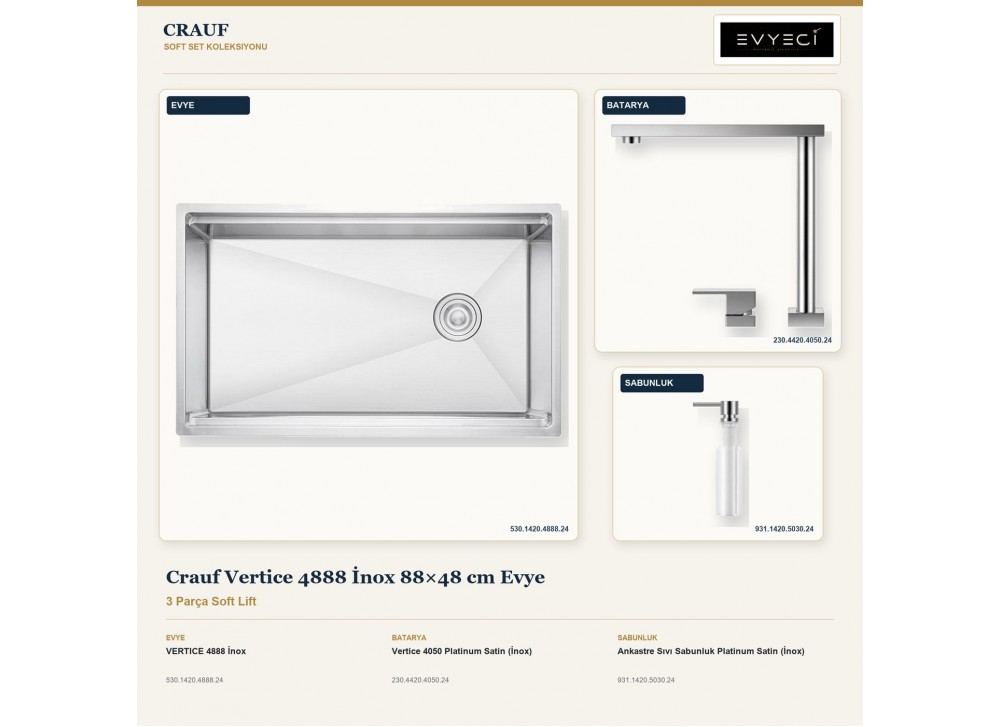 Crauf Vertice 4888 İnox 88×48 cm Evye + Vertice 4050 Batarya + Aynı Renk Sabunluk | 3 Parça Soft Lift Crauf Vertice 4888 İnox 88×48 cm Evye + Vertice 4050 Batarya + Aynı Renk Sabunluk | 3 Parça Soft Lift