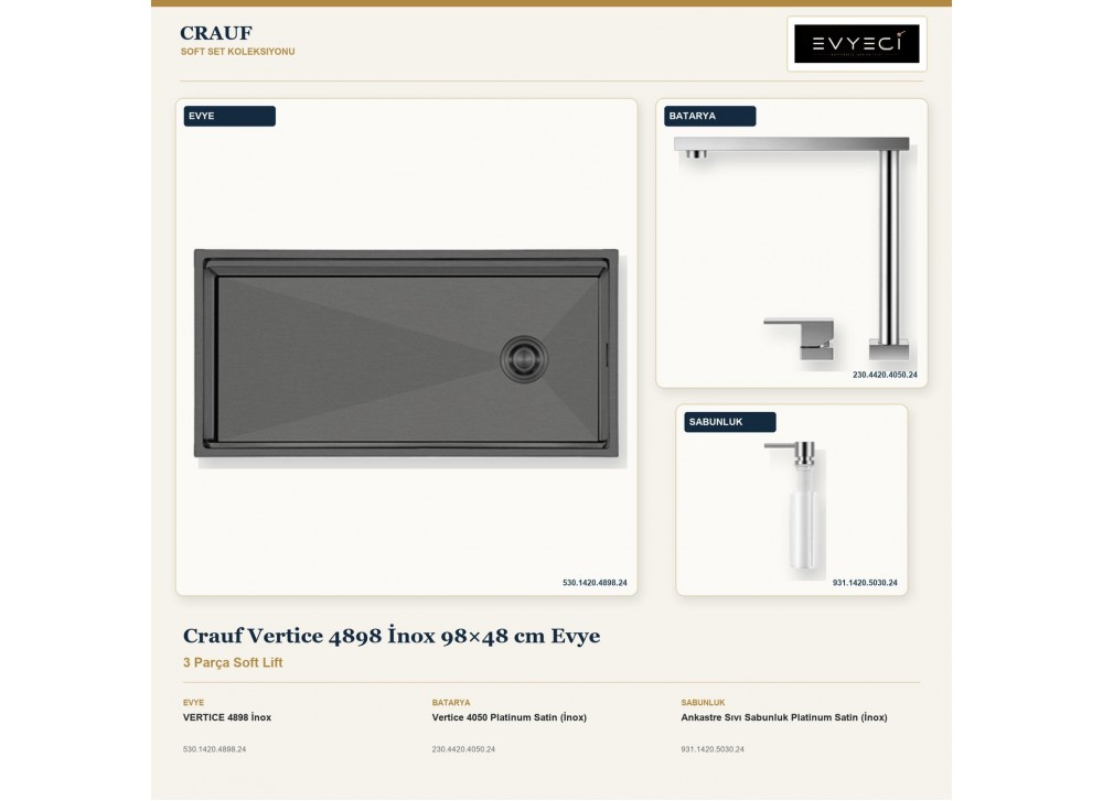 Crauf Vertice 4898 İnox 98×48 cm Evye + Vertice 4050 Batarya + Aynı Renk Sabunluk | 3 Parça Soft Lift Crauf Vertice 4898 İnox 98×48 cm Evye + Vertice 4050 Batarya + Aynı Renk Sabunluk | 3 Parça Soft Lift