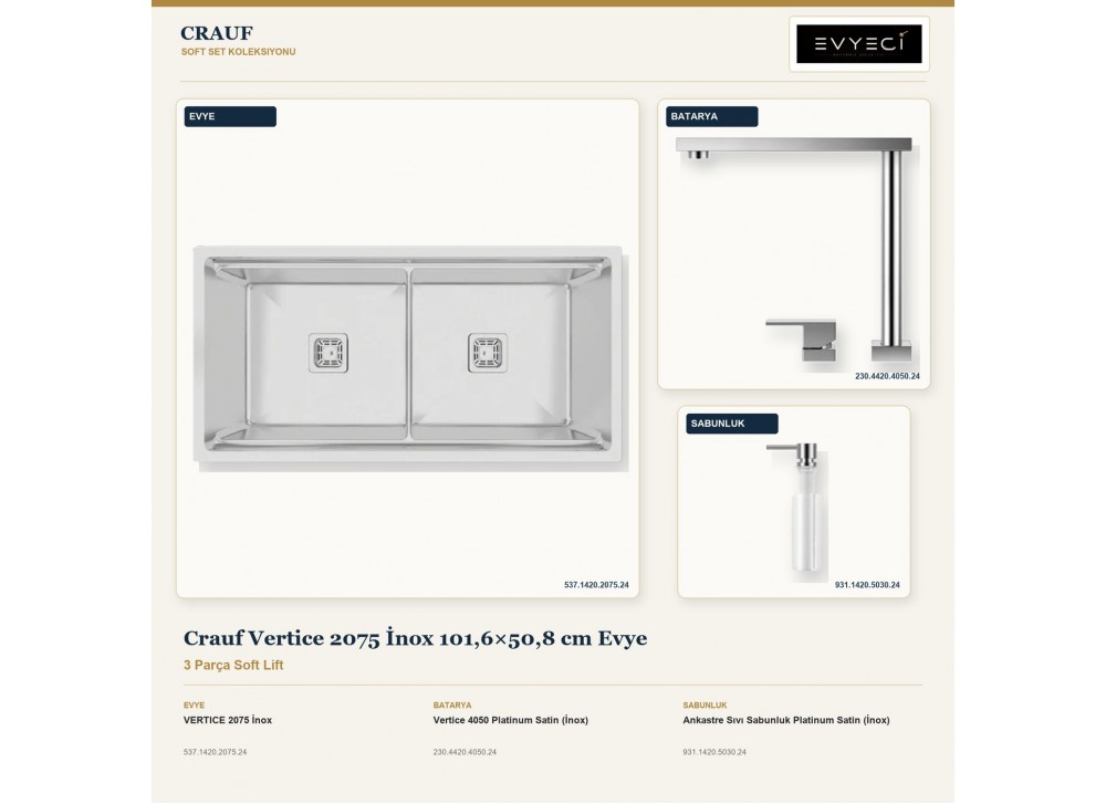 Crauf Vertice 2075 İnox 101,6×50,8 cm Evye + Vertice 4050 Batarya + Aynı Renk Sabunluk | 3 Parça Soft Lift