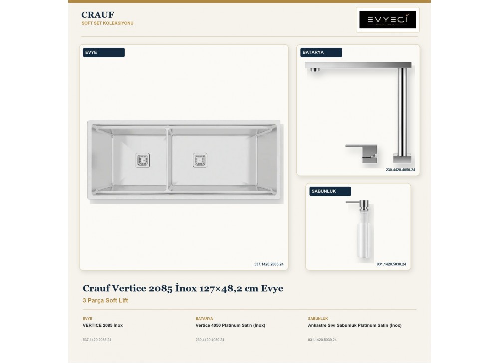 Crauf Vertice 2085 İnox 127×48,2 cm Evye + Vertice 4050 Batarya + Aynı Renk Sabunluk | 3 Parça Soft Lift