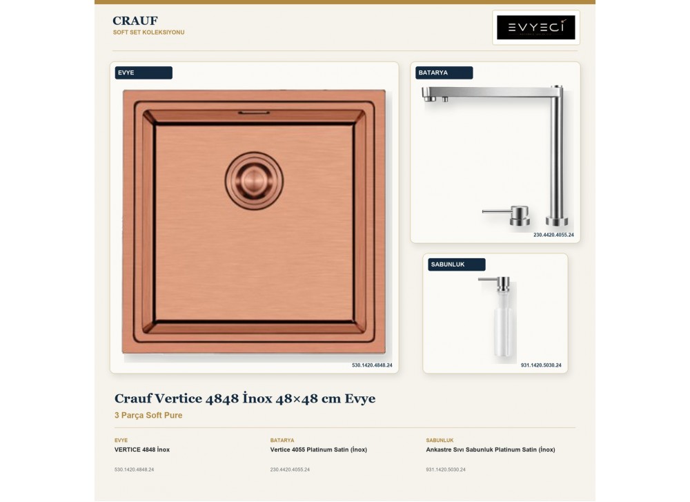 Crauf Vertice 4848 İnox 48×48 cm Evye + Vertice 4055 Batarya + Aynı Renk Sabunluk | 3 Parça Soft Pure Crauf Vertice 4848 İnox 48×48 cm Evye + Vertice 4055 Batarya + Aynı Renk Sabunluk | 3 Parça Soft Pure