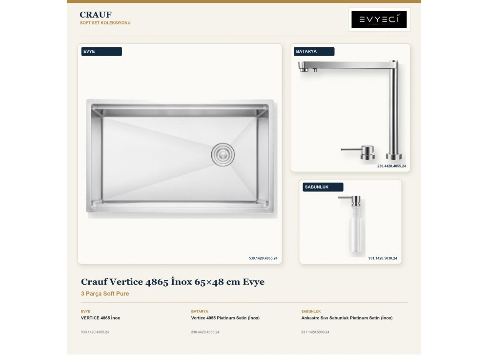 Crauf Vertice 4865 İnox 65×48 cm Evye + Vertice 4055 Batarya + Aynı Renk Sabunluk | 3 Parça Soft Pure Crauf Vertice 4865 İnox 65×48 cm Evye + Vertice 4055 Batarya + Aynı Renk Sabunluk | 3 Parça Soft Pure