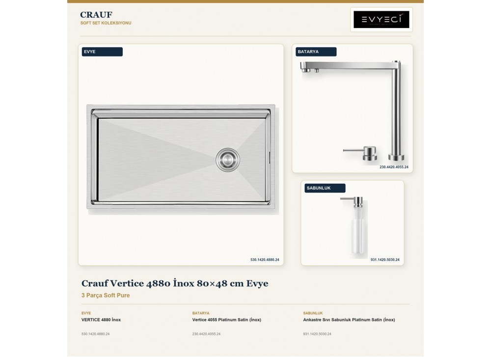 Crauf Vertice 4880 İnox 80×48 cm Evye + Vertice 4055 Batarya + Aynı Renk Sabunluk | 3 Parça Soft Pure Crauf Vertice 4880 İnox 80×48 cm Evye + Vertice 4055 Batarya + Aynı Renk Sabunluk | 3 Parça Soft Pure