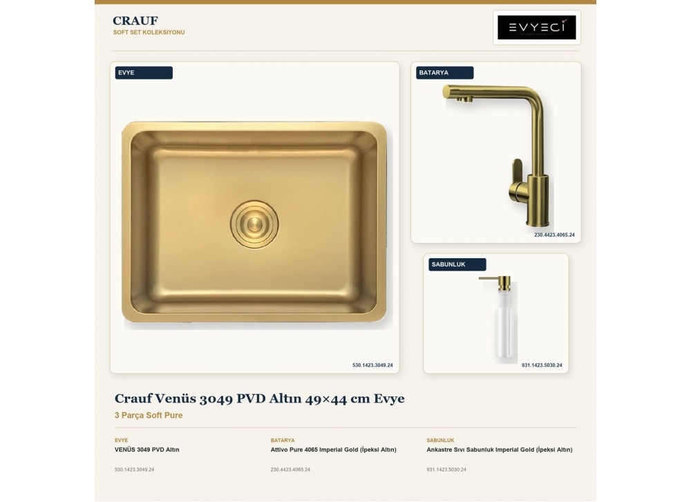 Crauf Venüs 3049 PVD Altın 49×44 cm Evye + Attivo Pure 4065 Batarya + Aynı Renk Sabunluk | 3 Parça Soft Pure Crauf Venüs 3049 PVD Altın 49×44 cm Evye + Attivo Pure 4065 Batarya + Aynı Renk Sabunluk | 3 Parça Soft Pure