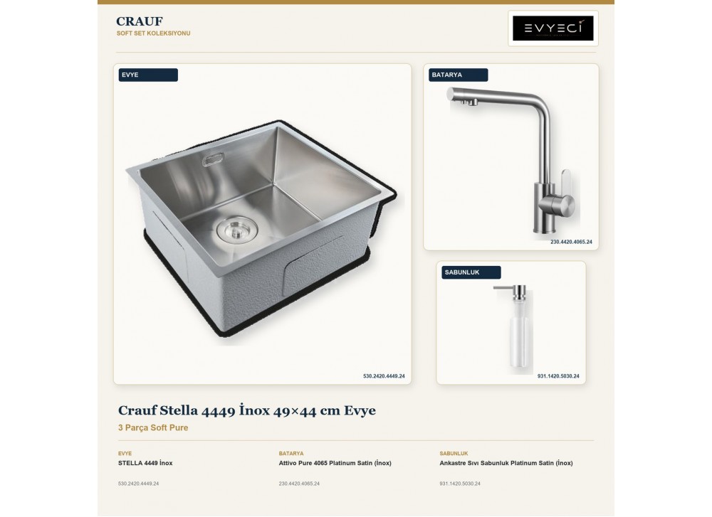 Crauf Stella 4449 İnox 49×44 cm Evye + Attivo Pure 4065 Batarya + Aynı Renk Sabunluk | 3 Parça Soft Pure Crauf Stella 4449 İnox 49×44 cm Evye + Attivo Pure 4065 Batarya + Aynı Renk Sabunluk | 3 Parça Soft Pure