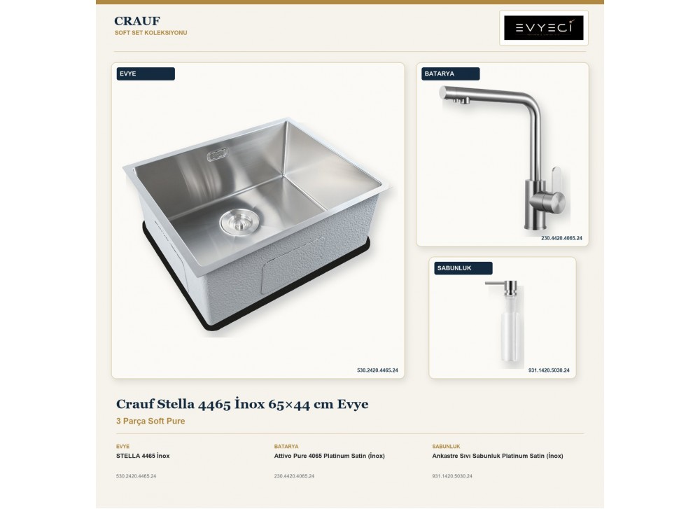 Crauf Stella 4465 İnox 65×44 cm Evye + Attivo Pure 4065 Batarya + Aynı Renk Sabunluk | 3 Parça Soft Pure Crauf Stella 4465 İnox 65×44 cm Evye + Attivo Pure 4065 Batarya + Aynı Renk Sabunluk | 3 Parça Soft Pure