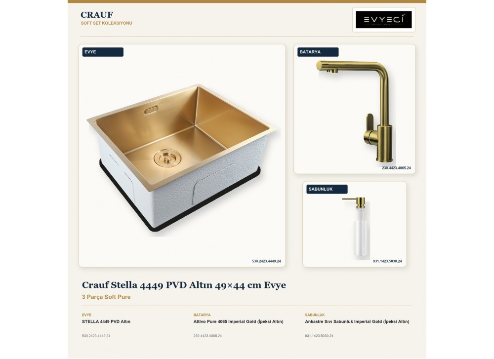Crauf Stella 4449 PVD Altın 49×44 cm Evye + Attivo Pure 4065 Batarya + Aynı Renk Sabunluk | 3 Parça Soft Pure Crauf Stella 4449 PVD Altın 49×44 cm Evye + Attivo Pure 4065 Batarya + Aynı Renk Sabunluk | 3 Parça Soft Pure