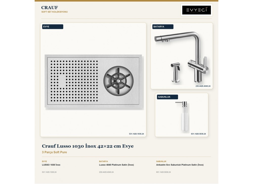 Crauf Lusso 1030 İnox 42×22 cm Evye + Lusso 4040 Batarya + Aynı Renk Sabunluk | 3 Parça Soft Pure Crauf Lusso 1030 İnox 42×22 cm Evye + Lusso 4040 Batarya + Aynı Renk Sabunluk | 3 Parça Soft Pure