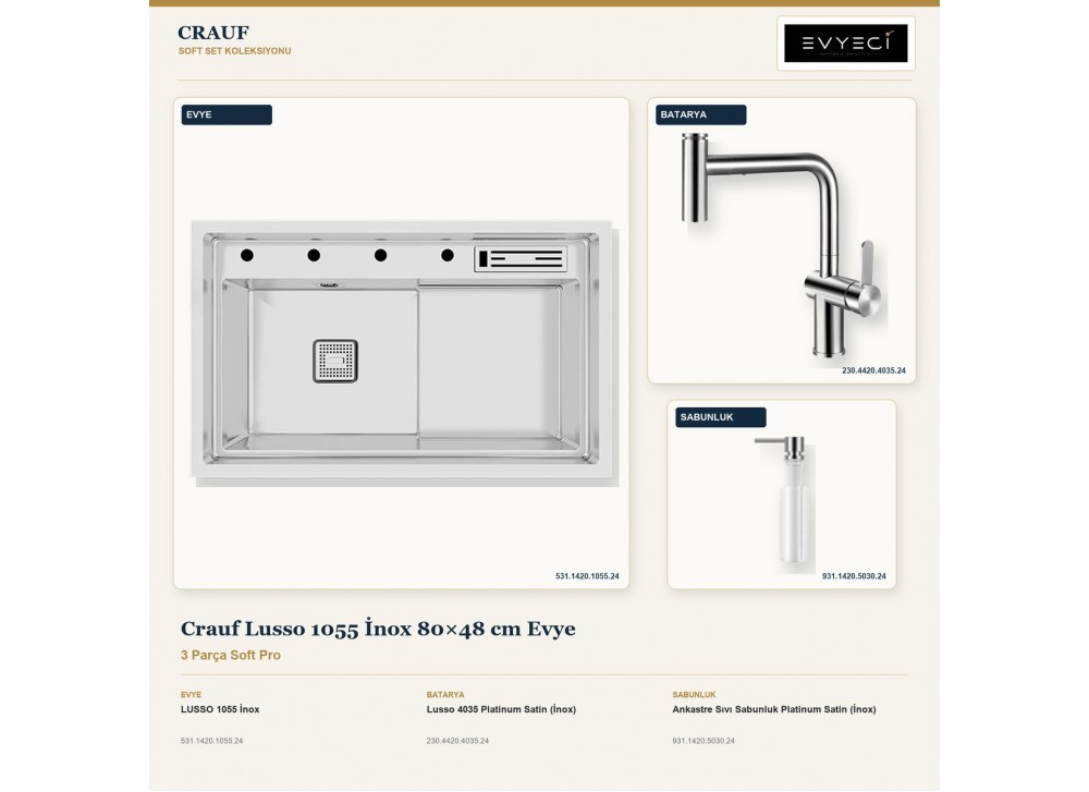 Crauf Lusso 1055 İnox 80×48 cm Evye + Lusso 4035 Batarya + Aynı Renk Sabunluk | 3 Parça Soft Pro Crauf Lusso 1055 İnox 80×48 cm Evye + Lusso 4035 Batarya + Aynı Renk Sabunluk | 3 Parça Soft Pro