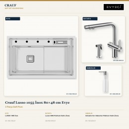 Crauf Lusso 1055 İnox 80×48 cm Evye + Lusso 4040 Batarya + Aynı Renk Sabunluk | 3 Parça Soft Pure