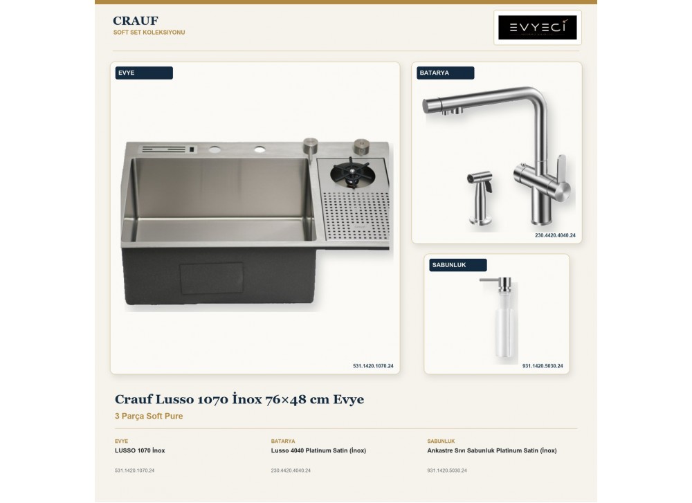Crauf Lusso 1070 İnox 76×48 cm Evye + Lusso 4040 Batarya + Aynı Renk Sabunluk | 3 Parça Soft Pure Crauf Lusso 1070 İnox 76×48 cm Evye + Lusso 4040 Batarya + Aynı Renk Sabunluk | 3 Parça Soft Pure