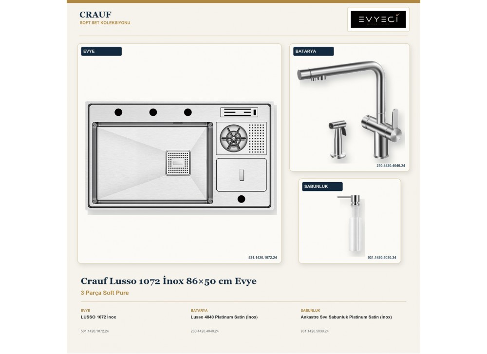 Crauf Lusso 1072 İnox 86×50 cm Evye + Lusso 4040 Batarya + Aynı Renk Sabunluk | 3 Parça Soft Pure Crauf Lusso 1072 İnox 86×50 cm Evye + Lusso 4040 Batarya + Aynı Renk Sabunluk | 3 Parça Soft Pure