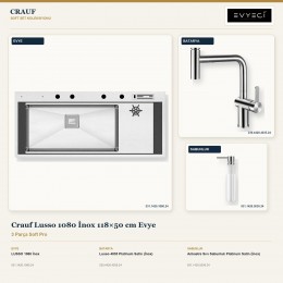 Crauf Lusso 1080 İnox 118×50 cm Evye + Lusso 4035 Batarya + Aynı Renk Sabunluk | 3 Parça Soft Pro