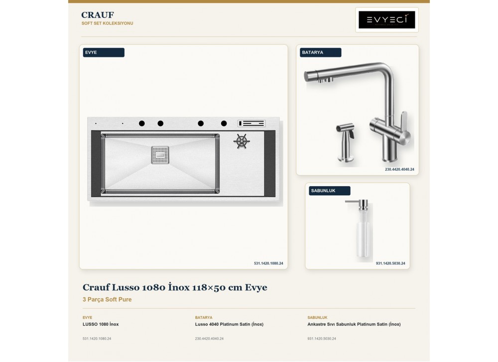 Crauf Lusso 1080 İnox 118×50 cm Evye + Lusso 4040 Batarya + Aynı Renk Sabunluk | 3 Parça Soft Pure Crauf Lusso 1080 İnox 118×50 cm Evye + Lusso 4040 Batarya + Aynı Renk Sabunluk | 3 Parça Soft Pure