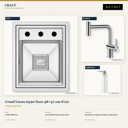 Crauf Lusso 6390 İnox 38×47 cm Evye + Lusso 4035 Batarya + Aynı Renk Sabunluk | 3 Parça Soft Pro