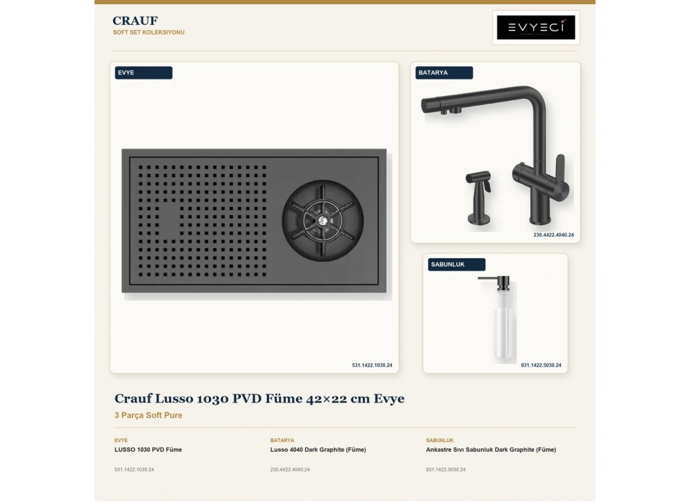 Crauf Lusso 1030 PVD Füme 42×22 cm Evye + Lusso 4040 Batarya + Aynı Renk Sabunluk | 3 Parça Soft Pure Crauf Lusso 1030 PVD Füme 42×22 cm Evye + Lusso 4040 Batarya + Aynı Renk Sabunluk | 3 Parça Soft Pure