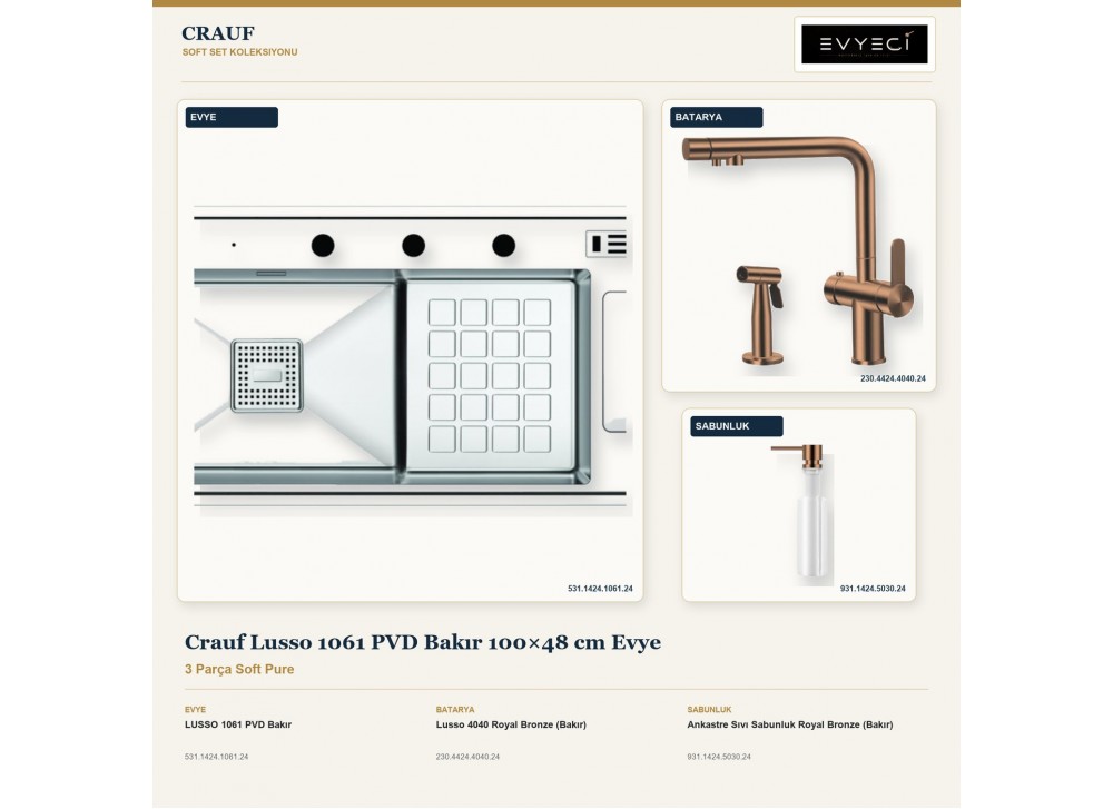 Crauf Lusso 1061 PVD Bakır 100×48 cm Evye + Lusso 4040 Batarya + Aynı Renk Sabunluk | 3 Parça Soft Pure Crauf Lusso 1061 PVD Bakır 100×48 cm Evye + Lusso 4040 Batarya + Aynı Renk Sabunluk | 3 Parça Soft Pure
