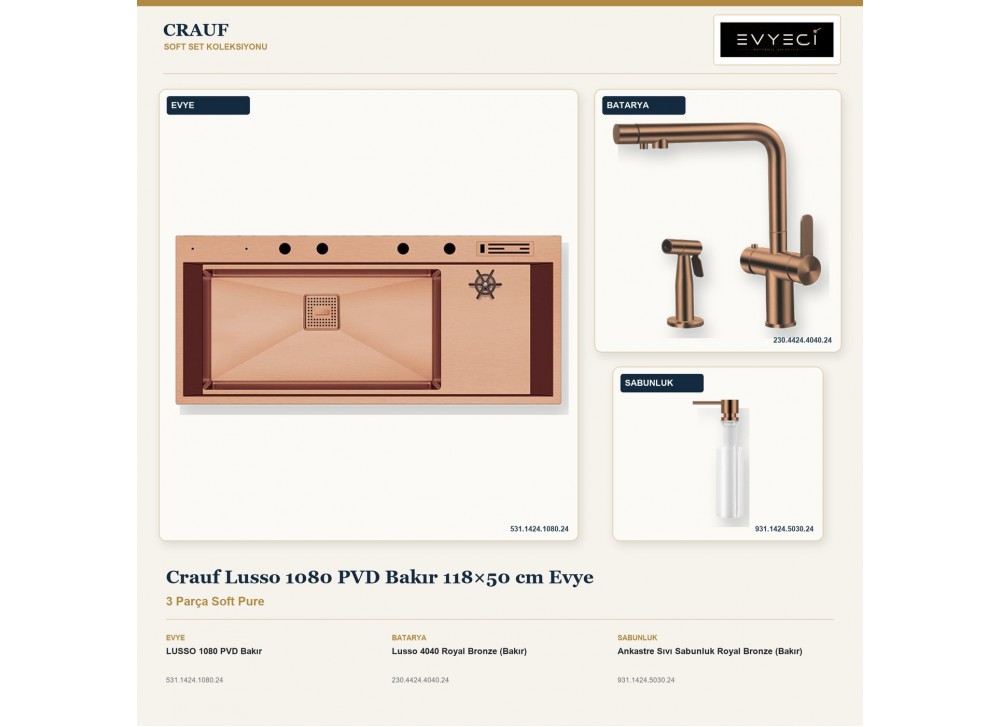 Crauf Lusso 1080 PVD Bakır 118×50 cm Evye + Lusso 4040 Batarya + Aynı Renk Sabunluk | 3 Parça Soft Pure Crauf Lusso 1080 PVD Bakır 118×50 cm Evye + Lusso 4040 Batarya + Aynı Renk Sabunluk | 3 Parça Soft Pure