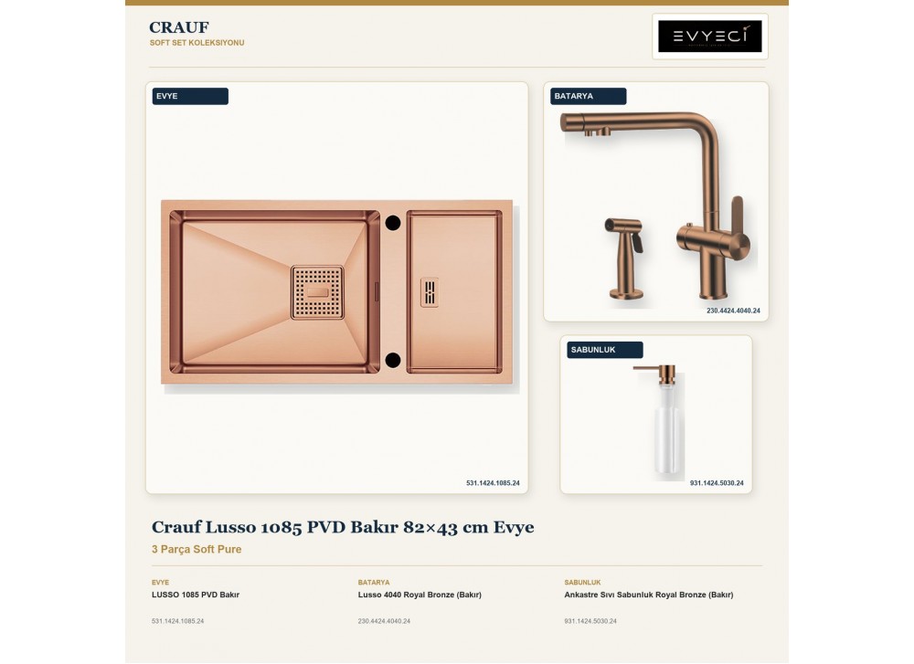 Crauf Lusso 1085 PVD Bakır 82×43 cm Evye + Lusso 4040 Batarya + Aynı Renk Sabunluk | 3 Parça Soft Pure Crauf Lusso 1085 PVD Bakır 82×43 cm Evye + Lusso 4040 Batarya + Aynı Renk Sabunluk | 3 Parça Soft Pure