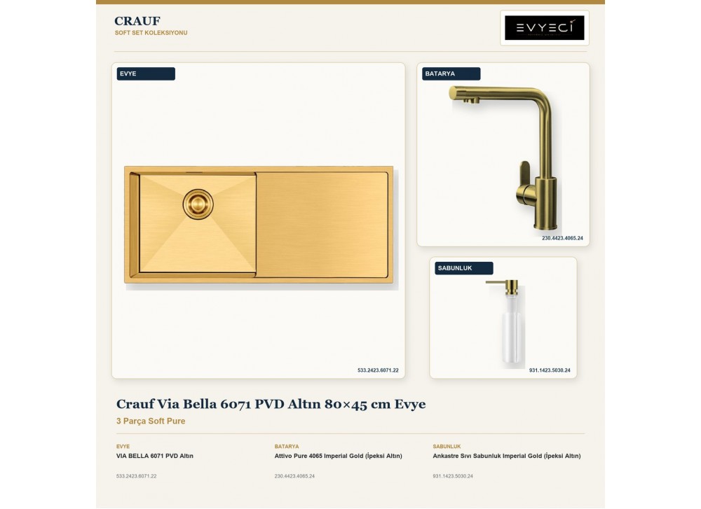 Crauf Via Bella 6071 PVD Altın 80×45 cm Evye + Attivo Pure 4065 Batarya + Aynı Renk Sabunluk | 3 Parça Soft Pure Crauf Via Bella 6071 PVD Altın 80×45 cm Evye + Attivo Pure 4065 Batarya + Aynı Renk Sabunluk | 3 Parça Soft Pure