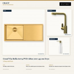 Crauf Via Bella 6074 PVD Altın 100×45 cm Evye + Attivo Pure 4065 Batarya + Aynı Renk Sabunluk | 3 Parça Soft Pure