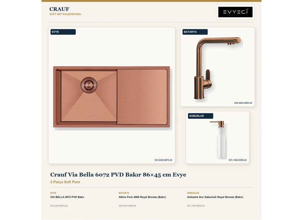 Crauf Via Bella 6072 PVD Bakır 86×45 cm Evye + Attivo Pure 4065 Batarya + Aynı Renk Sabunluk | 3 Parça Soft Pure