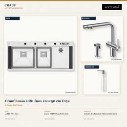 Crauf Lusso 1081 İnox 120×50 cm Evye + Lusso 4040 Batarya + Aynı Renk Sabunluk | 3 Parça Soft Pure