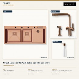 Crauf Lusso 1081 PVD Bakır 120×50 cm Evye + Lusso 4040 Batarya + Aynı Renk Sabunluk | 3 Parça Soft Pure