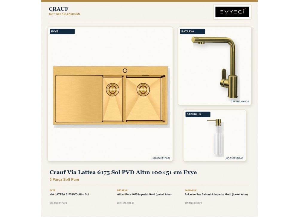 Crauf Via Lattea 6175 Sol PVD Altın 100×51 cm Evye + Attivo Pure 4065 Batarya + Aynı Renk Sabunluk | 3 Parça Soft Pure Crauf Via Lattea 6175 Sol PVD Altın 100×51 cm Evye + Attivo Pure 4065 Batarya + Aynı Renk Sabunluk | 3 Parça Soft Pure