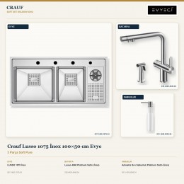 Crauf Lusso 1075 İnox 100×50 cm Evye + Lusso 4040 Batarya + Aynı Renk Sabunluk | 3 Parça Soft Pure