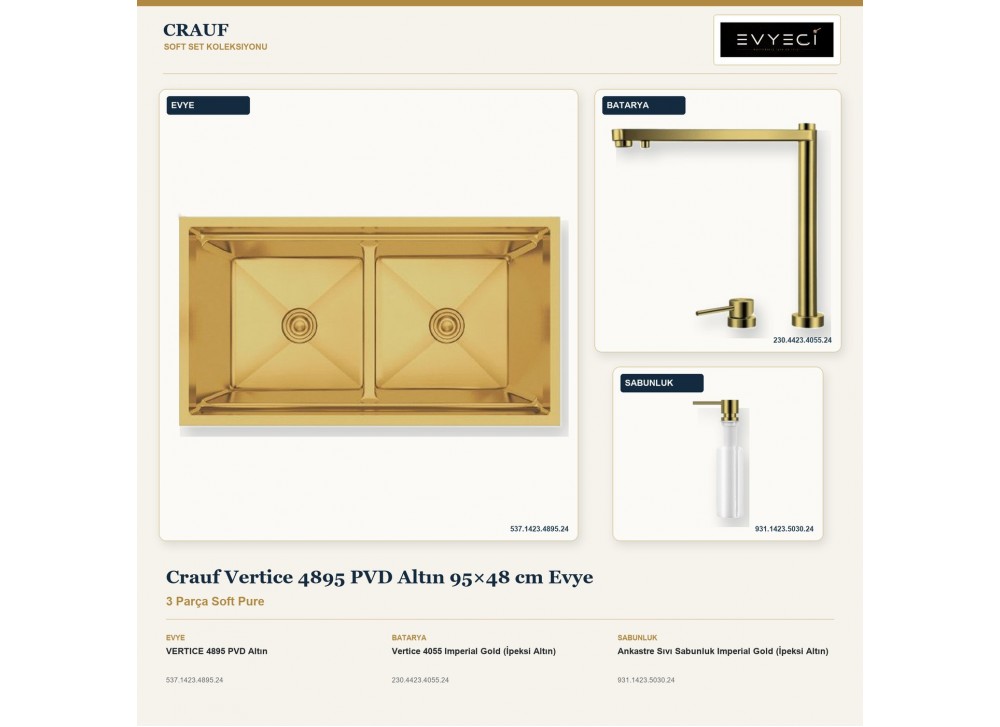 Crauf Vertice 4895 PVD Altın 95×48 cm Evye + Vertice 4055 Batarya + Aynı Renk Sabunluk | 3 Parça Soft Pure