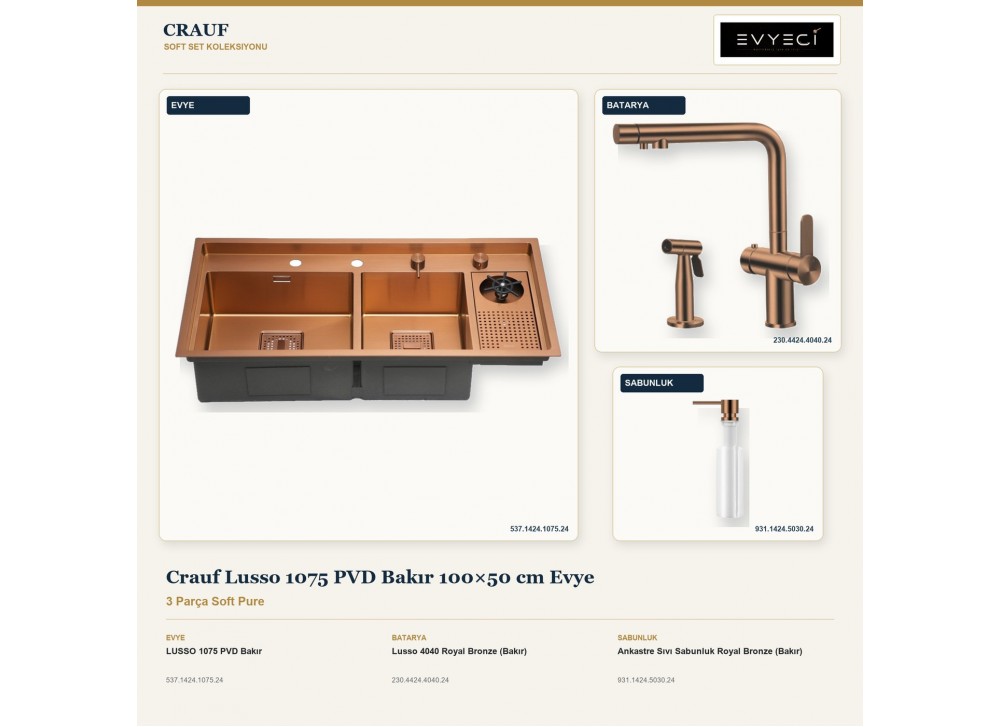 Crauf Lusso 1075 PVD Bakır 100×50 cm Evye + Lusso 4040 Batarya + Aynı Renk Sabunluk | 3 Parça Soft Pure Crauf Lusso 1075 PVD Bakır 100×50 cm Evye + Lusso 4040 Batarya + Aynı Renk Sabunluk | 3 Parça Soft Pure