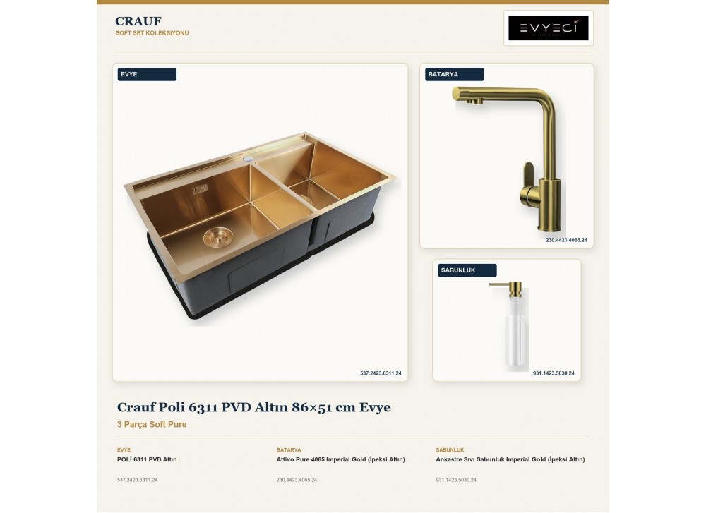 Crauf Poli 6311 PVD Altın 86×51 cm Evye + Attivo Pure 4065 Batarya + Aynı Renk Sabunluk | 3 Parça Soft Pure
