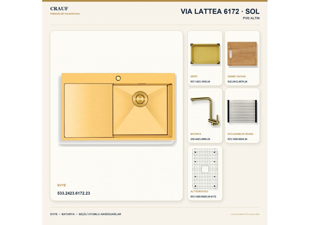Crauf Via Lattea 6172 Sol PVD Altın 86×51 cm Evye + Pesce 4060 PVD Altın Batarya 6 Parça Premium Set